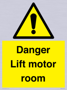 Danger Lift motor room